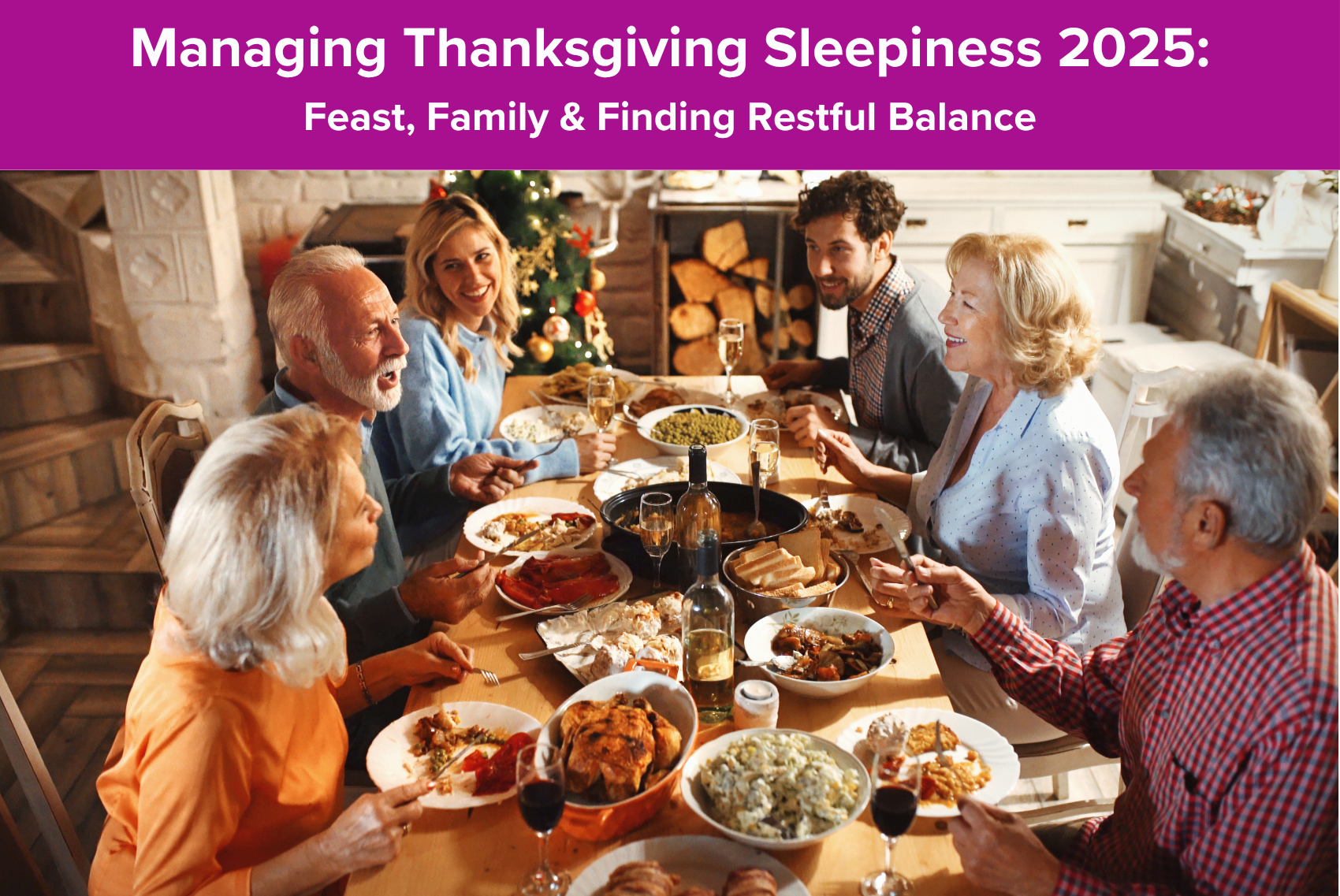Managing Thanksgiving Sleepiness 2025 Feast, Family & Finding Restful Balance